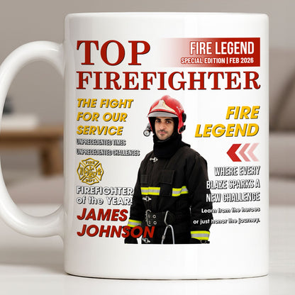 Top Firefighter The Fight For Our Service Fire Legend - Personalized Custom Coffee Mug - FIF049_MG