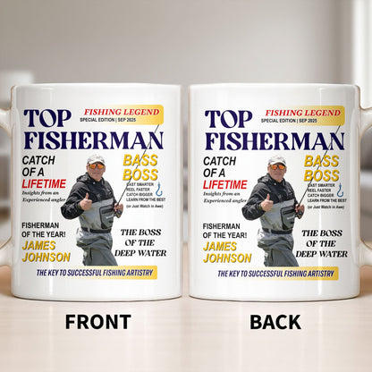 Top Fisherman, Catch Of A Lifetime, Insights From An Experienced Angler - Personalized Custom Coffee Mug - FISH020_MG