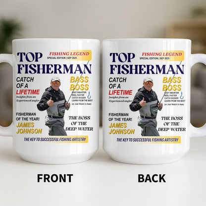 Top Fisherman, Catch Of A Lifetime, Insights From An Experienced Angler - Personalized Custom Coffee Mug - FISH020_MG