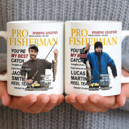 Pro Fisherman You're My Best Catch - Personalized Custom Coffee Mug - FISH022_MG