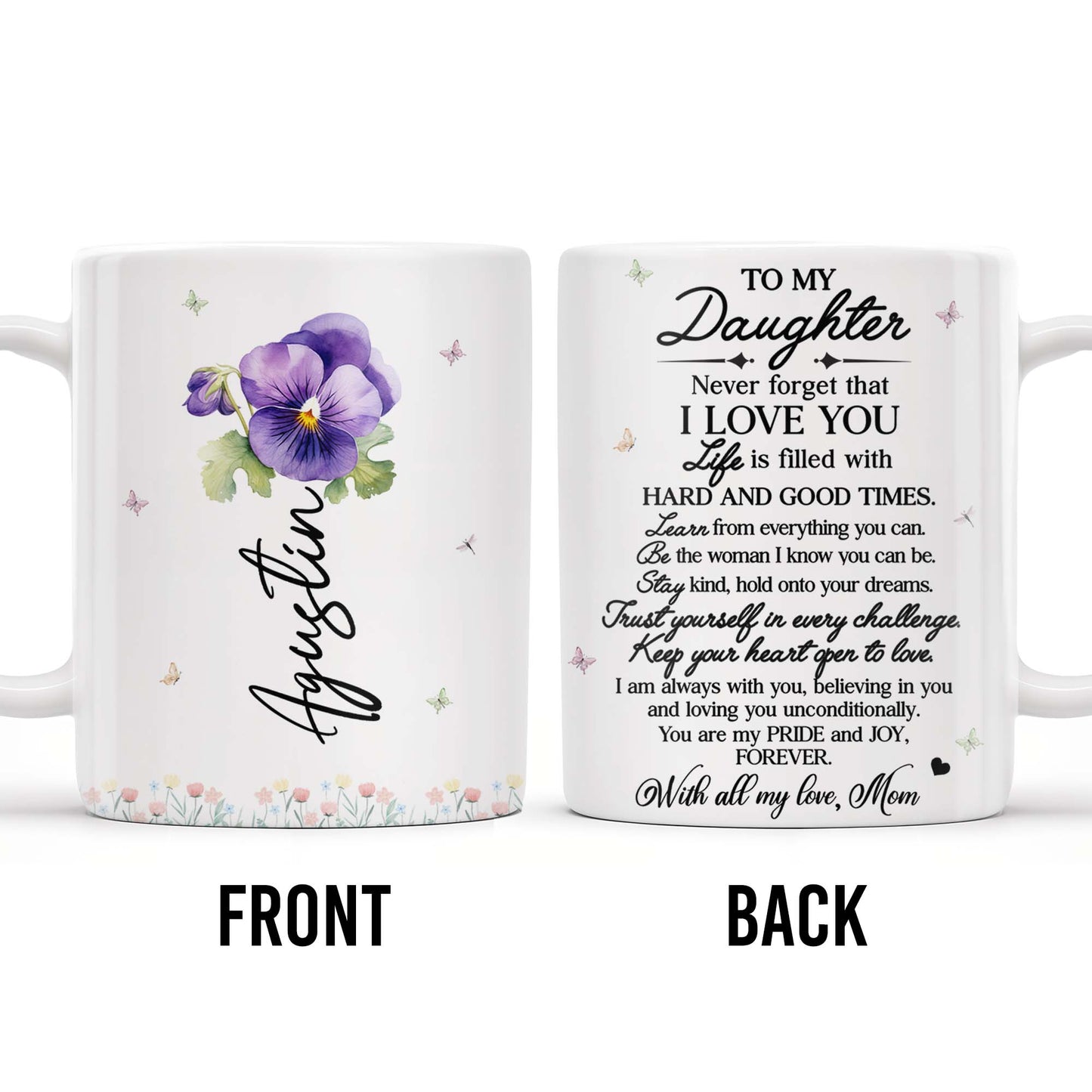 To My Daughter with Pansy Flower and Butterflies - Personalized Custom Coffee Mug - FM006_MG