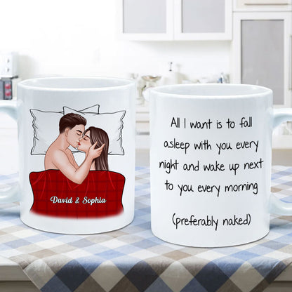 All I Want Is To Fall Asleep With You Valentine's Couple Personalized Mug