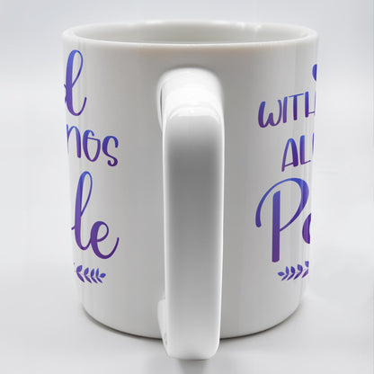 With God All Things Are Possible, Religious Quote - Personalized Custom Coffee Mug - FTH063_MG