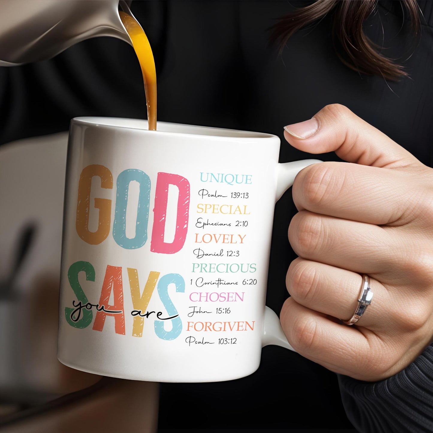 God Says You Are Unique, Special, Lovely, Precious, Chosen, Forgiven - Personalized Custom Coffee Mug - FTH068_MG