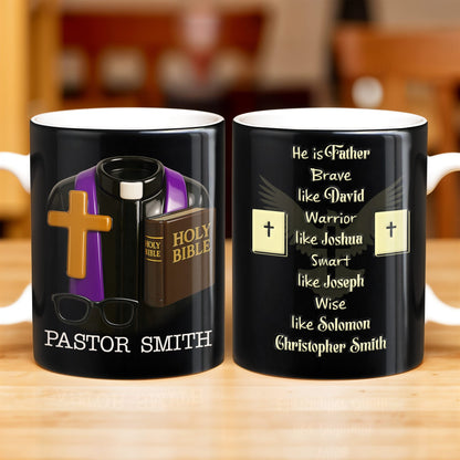 He Is Father Brave Like David, Warrior Like Joshua, Smart Like Joseph, Wise Like Solomon, Cross and Bible - Personalized Custom Coffee Mug - FTH071_MG