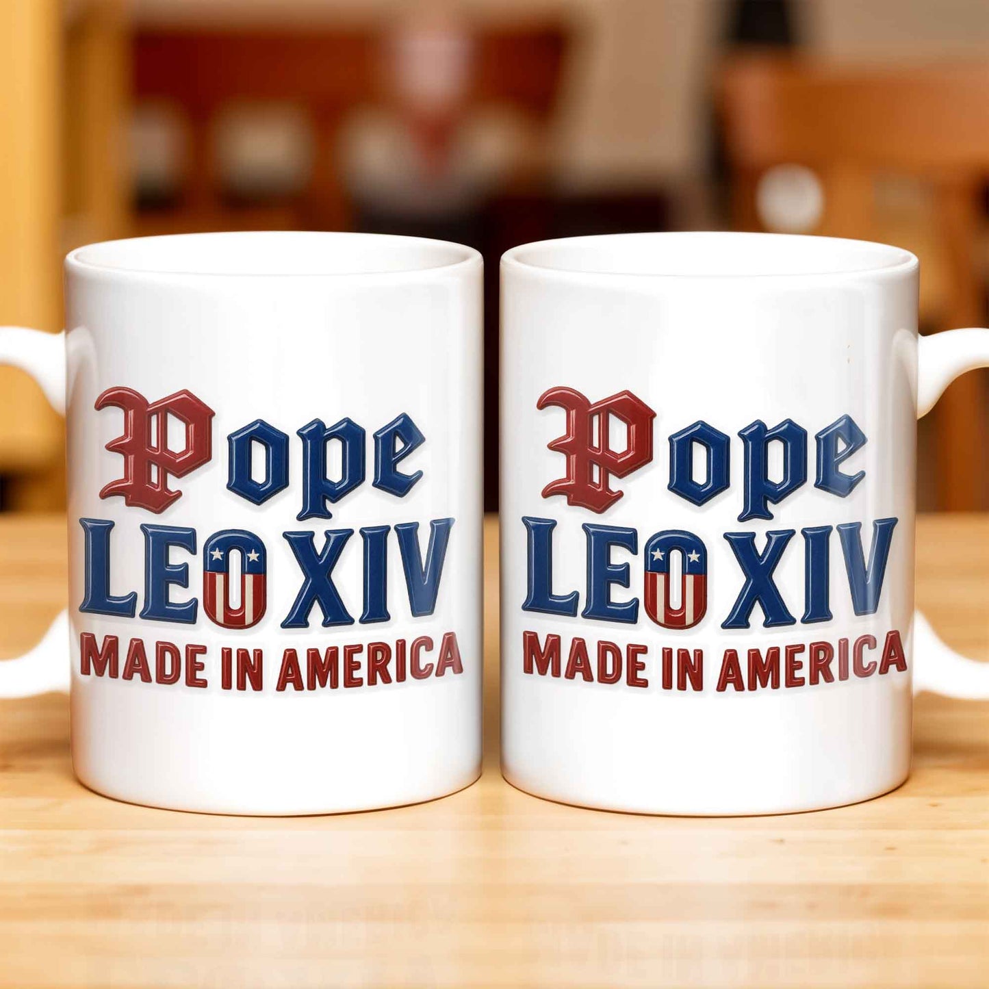 Pope Leo XIV Made In America, US Flag and Pope-themed Text - Personalized Custom Coffee Mug - FTH076_MG