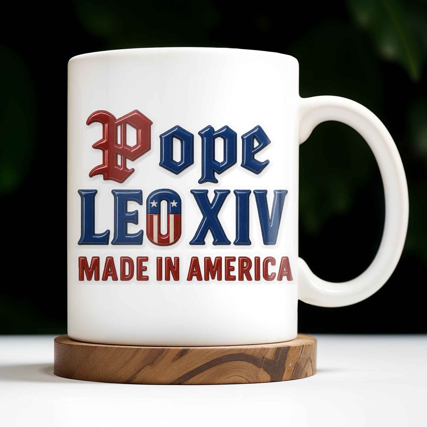 Pope Leo XIV Made In America, US Flag and Pope-themed Text - Personalized Custom Coffee Mug - FTH076_MG