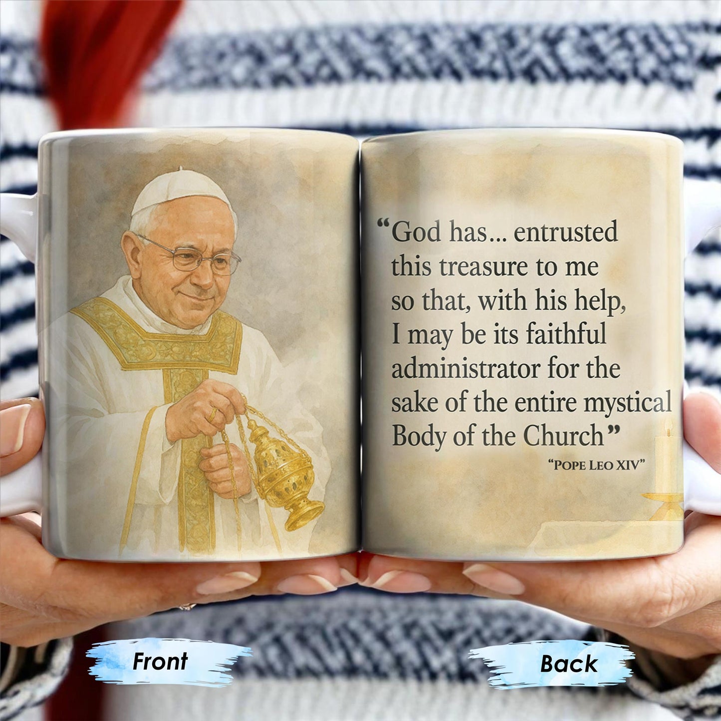 God Has... Entrusted This Treasure To Me, Pope And Censer - Personalized Custom Coffee Mug - FTH087_MG