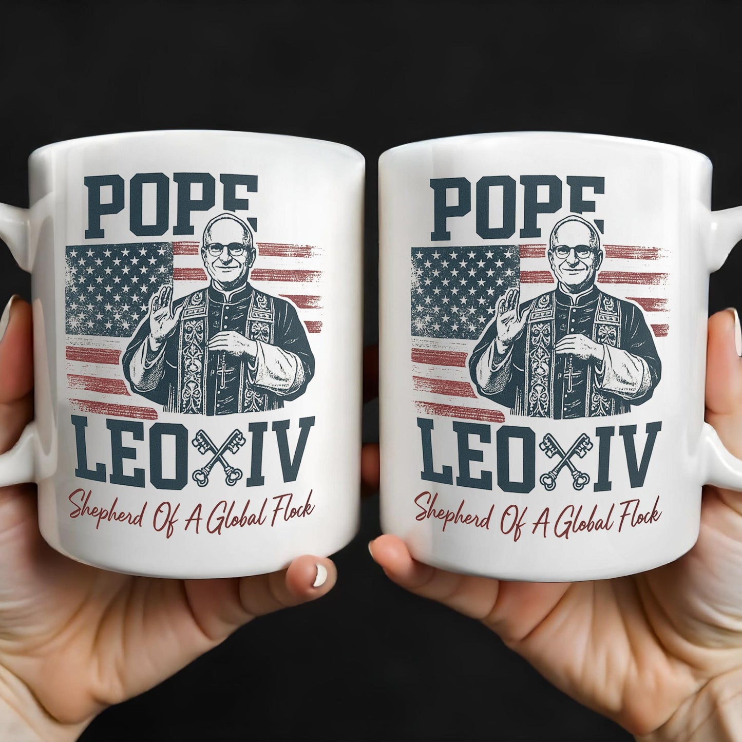 Pope Leo XIV, Shepherd Of A Global Flock, American Flag - Personalized Custom Coffee Mug - FTH088_MG