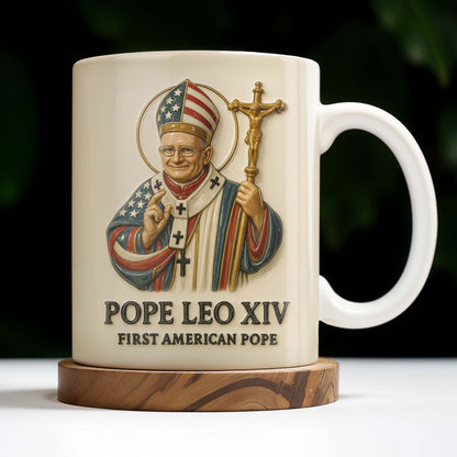 Pope Leo XIV First American Pope, Pope With American Flag And Cross - Personalized Custom Coffee Mug - FTH091_MG