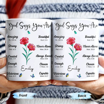 God Says You Are Amazing, Beautiful, Strong Mug - Personalized Custom Coffee Mug - FTH114_MG