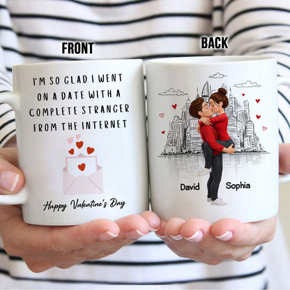 I'm So Glad I Went on a Date with a Complete Stranger - Personalized Mug - Sentimental Valentine's Day Gift for Her