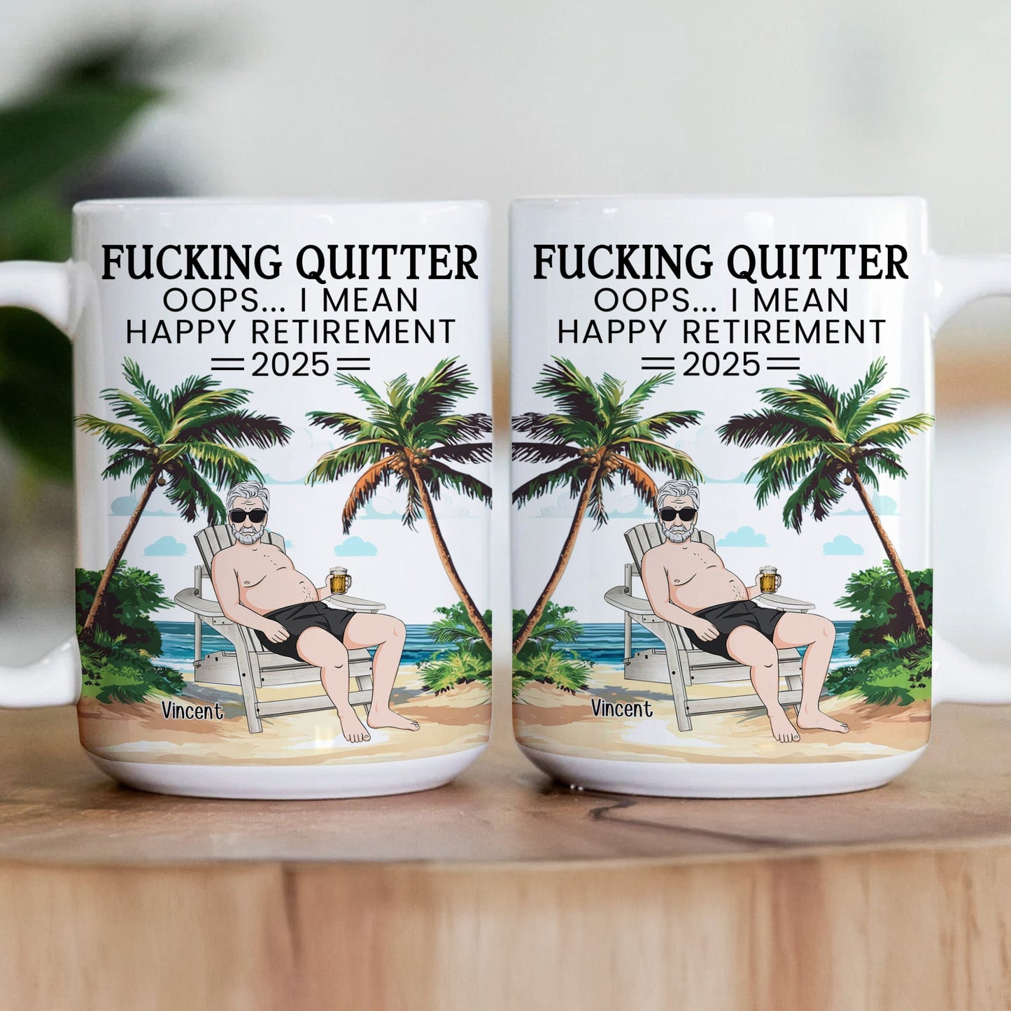F*cking Quitter Oops I Mean Happy Retirement Beach Scene - Personalized Mug
