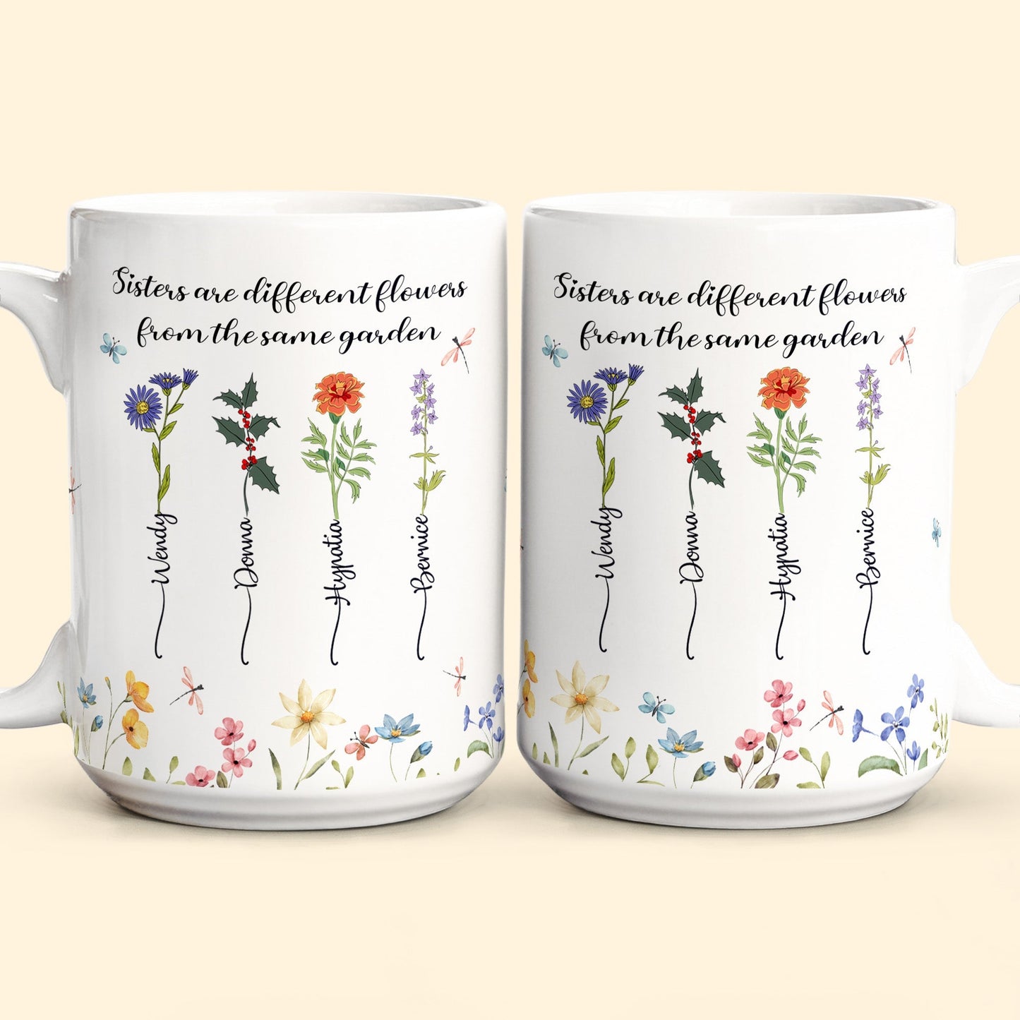 Floral Style Sisters Are Different Flowers From The Same Garden - Personalized Mug