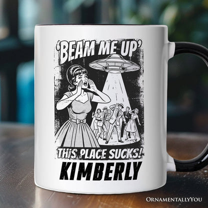 UFO Meme Beam Me Up This Place Sucks Personalized Mug, Cynical Woman Alien Abduction Retro Comic Gift with Custom Name