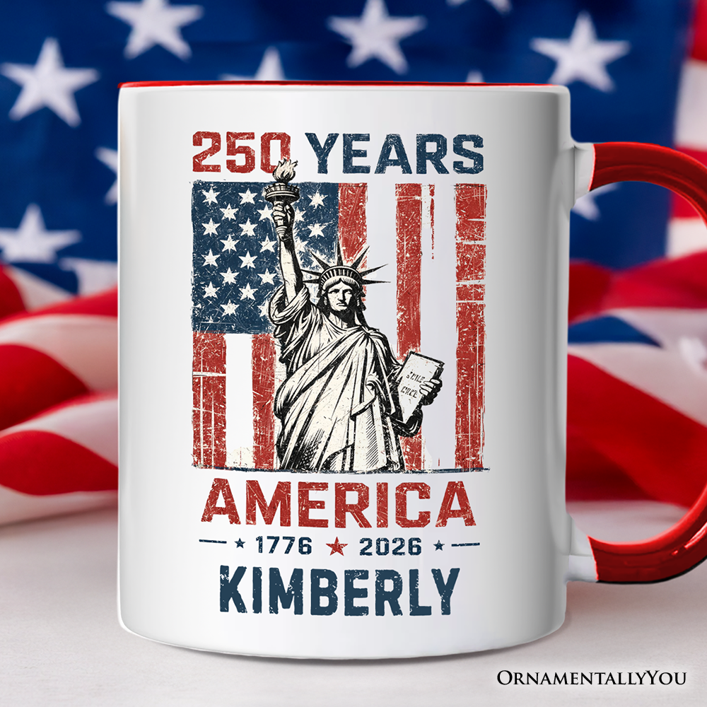 Statue of Liberty America Flag 250 Years Personalized Mug, 4th of July USA Patriotic 1776-2026 Gift with Custom Name