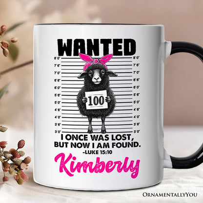 I Once Was Lost But Now I Am Found Luke 1510 Christian Personalized Mug, Wanted Black Sheep Gift with Custom Name