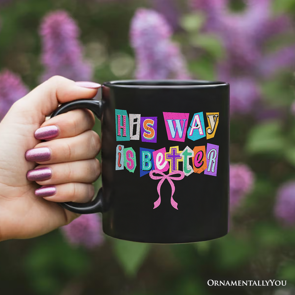 His Way Is Better Christian Personalized Mug, Retro Preppy Coquette Faith Gift with Custom Name