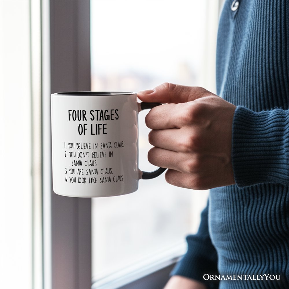 Men's Four Stages of Life Santa Claus Personalized Mug, Holiday Humor Christmas Text Gift with Custom Name