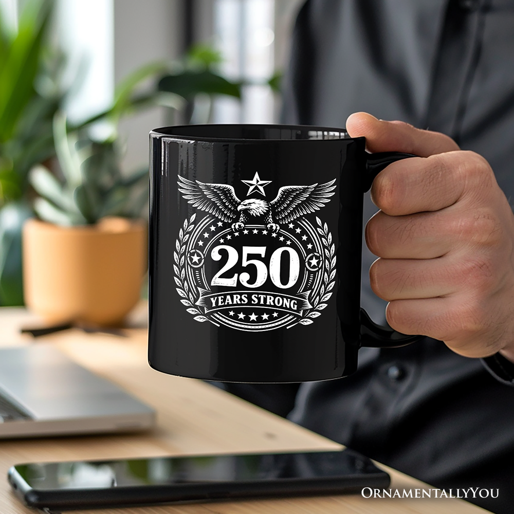 America 250 Years Strong Eagle Personalized Mug, 4th of July USA Patriotic Gift with Custom Name