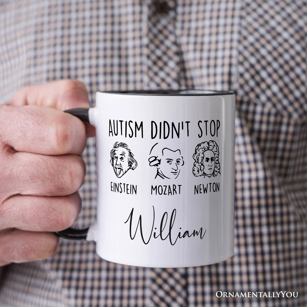 Autism Didn't Stop Them Personalized Mug, Neurodiversity Awareness Gift with Einstein Mozart Newton and Custom Name