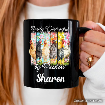 Easily Distracted by Peckers Chicken Farm Personalized Mug, Funny Floral Farmlife Brushstroke Gift with Custom Name