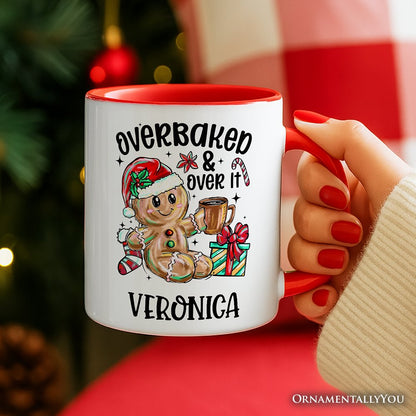 Overbaked & Over It Gingerbread Personalized Mug, Tired Christmas Funny Holiday Gift with Custom Name