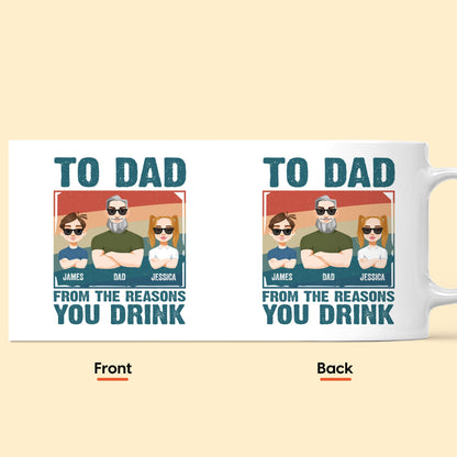 From The Reasons You Drink Father's Day Gift - Personalized Mug
