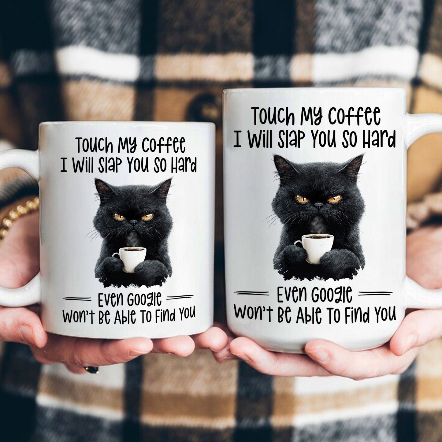 Funny Mug - Cat Touch My Coffee I Will Slap You So Hard - Exchange Gifts, Gag Gifts For Coworkers - Mug