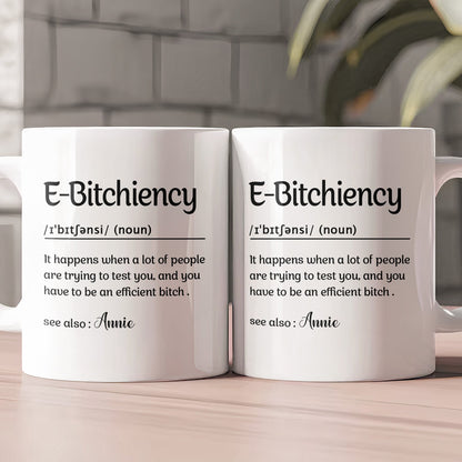 Funny Mug - E-B!Tchiency, B!tchalante, Ambitchous - Exchange Gifts, Elephant Gift For Coworkers - Personalized Mug