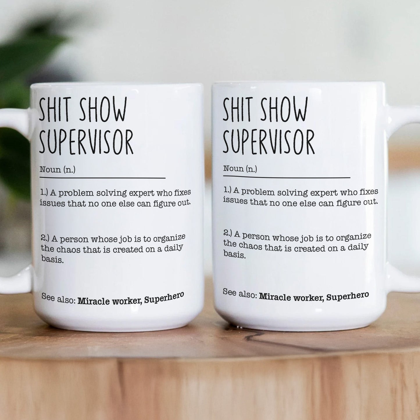 Funny Mug - Sh*t Show Supervisor - Fun Gifts For Coworker, Boss - Mug