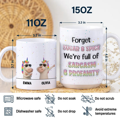 Funny Bestie Unicorn We're Full Of Sarcasm & Profanity - Personalized White Edge-to-Edge Mug