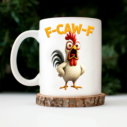 Funny Chicken F-Caw-F - Personalised Mug