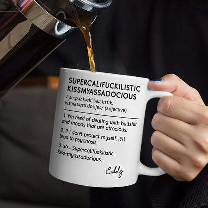 Funny Cowokers Supercalifuckilistic - Personalized Mug