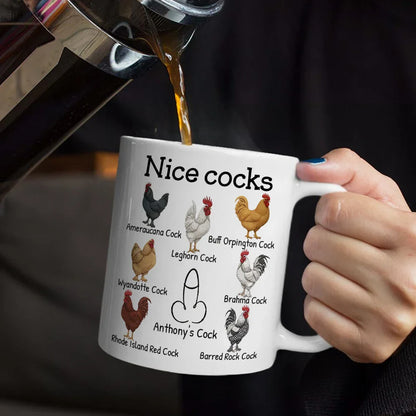 Funny Mug Nice Cocks - Personalized Mug