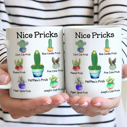 Funny Mug Nice Pricks - Personalized Mug