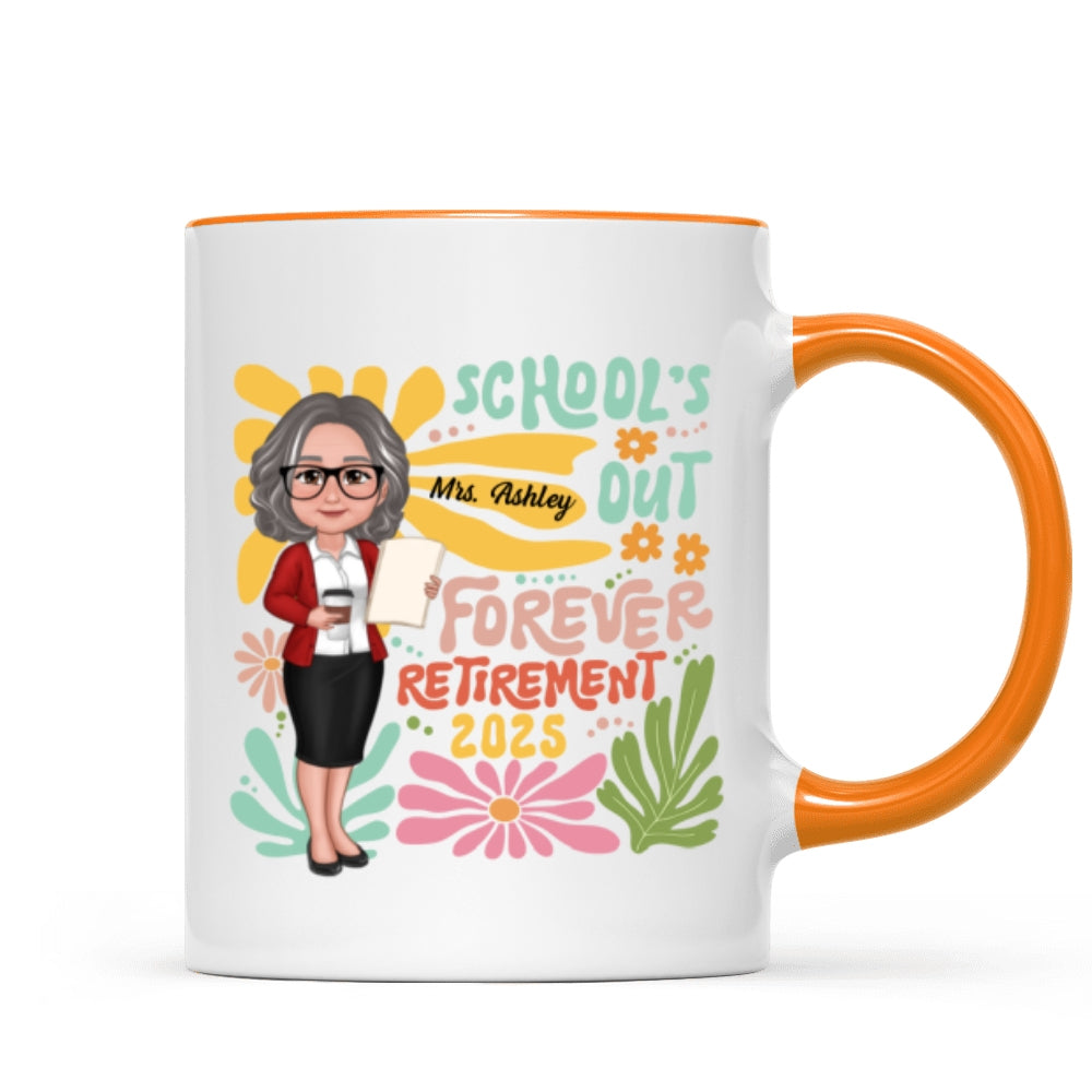 School Is Out Forever Teacher Retirement Personalized Mug