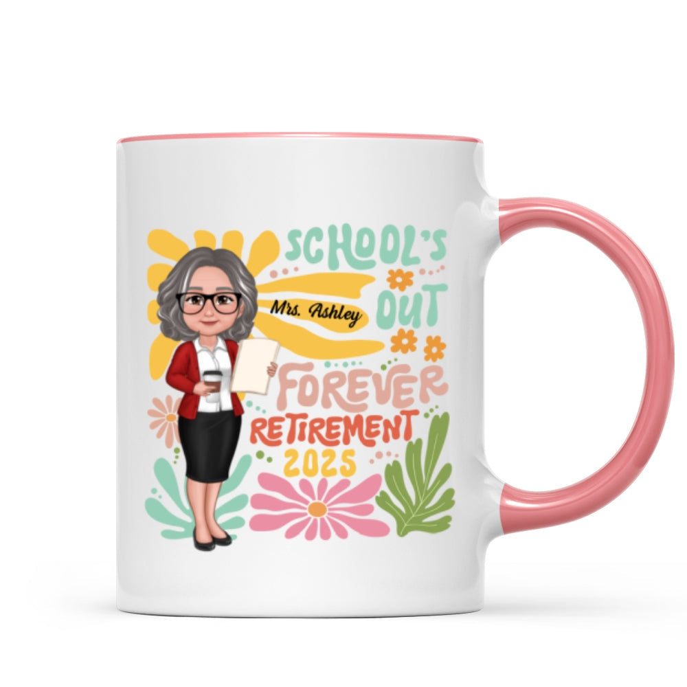 School Is Out Forever Teacher Retirement Personalized Mug