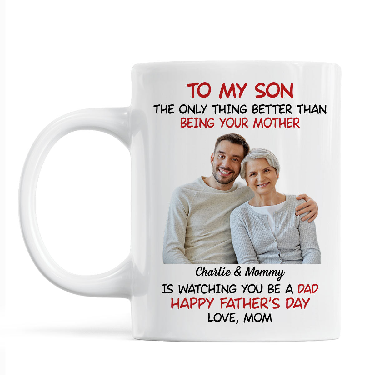 To My Son From Mom Happy Father's Day Photo Insert Personalized Mug