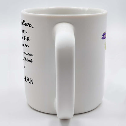 Always Remember You Are Braver Stronger Smarter Loved More - Personalized Custom Coffee Mug - GDT001_MG