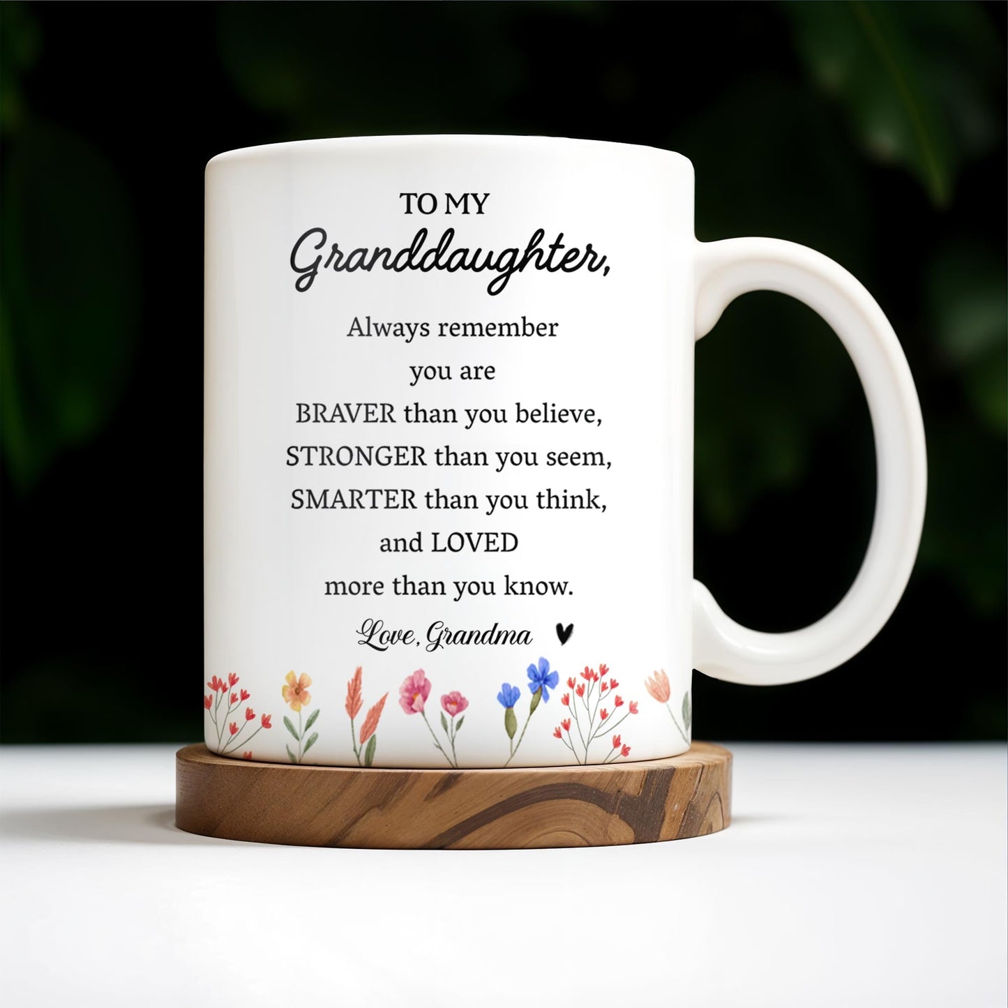 Braver Stronger Smarter Loved Floral Granddaughter Mug - Personalized Custom Coffee Mug - GDT002_MG