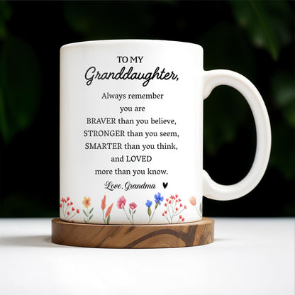 Braver Stronger Smarter Loved Floral Granddaughter Mug - Personalized Custom Coffee Mug - GDT002_MG