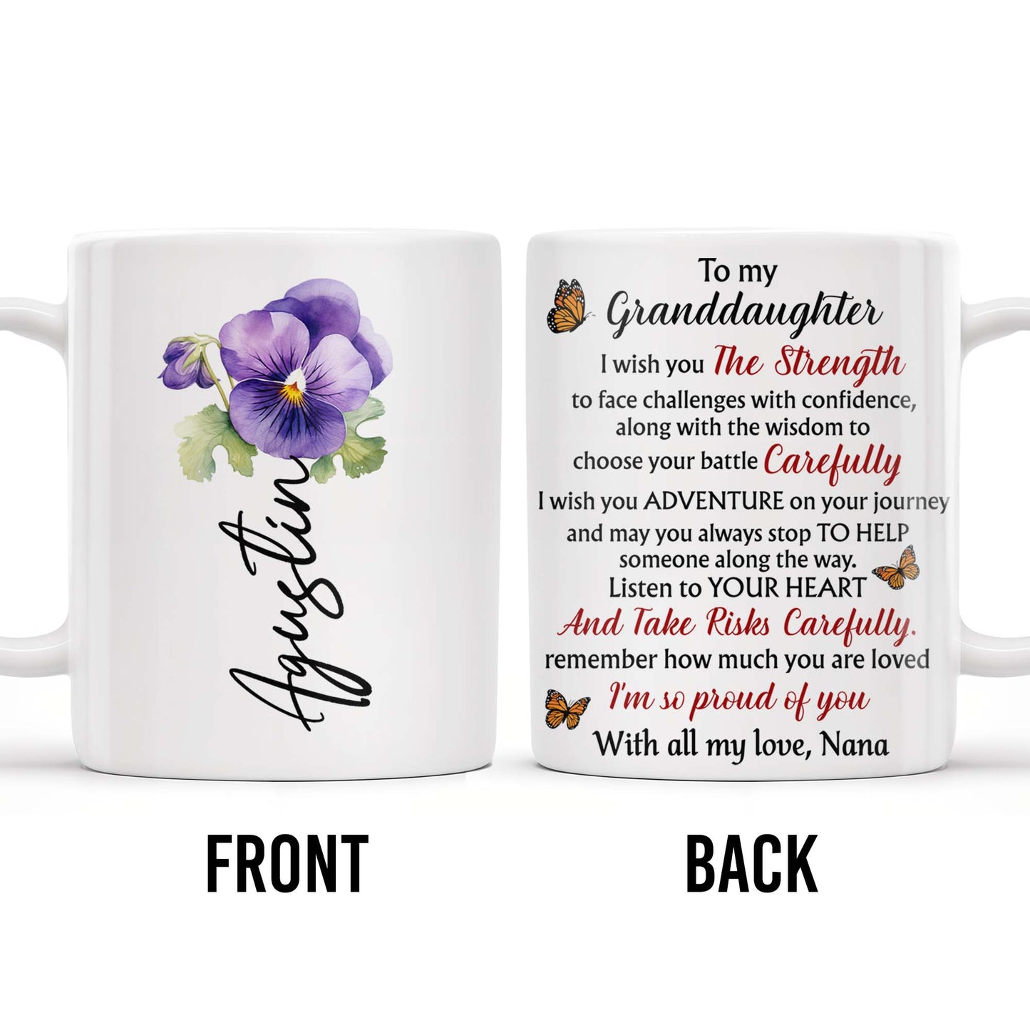Granddaughter Strength And Wisdom Inspirational Quote With Flowers And Butterflies - Personalized Custom Coffee Mug - GDT060_MG