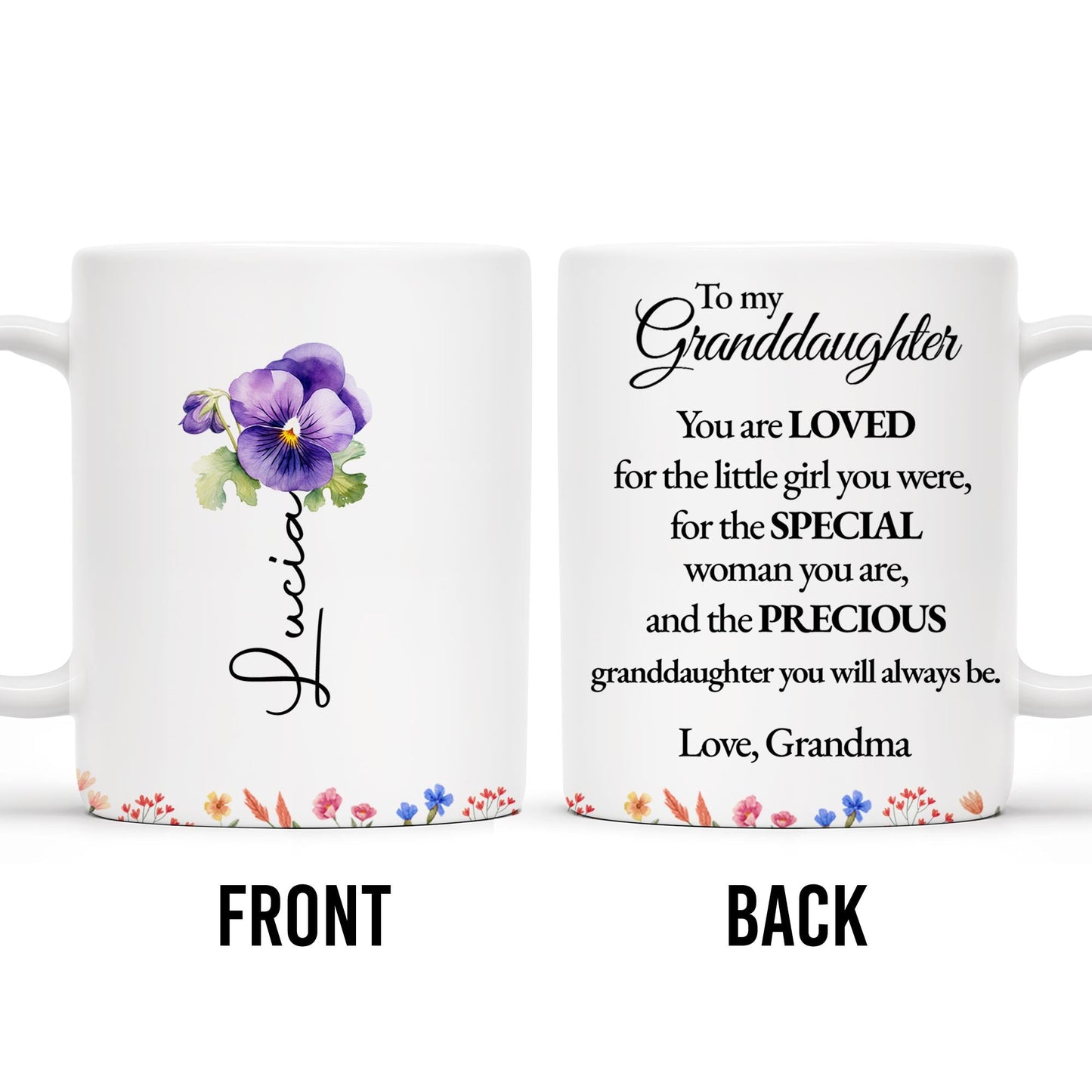 Special Love Message For Granddaughter With Beautiful Flowers - Personalized Custom Coffee Mug - GDT087_MG