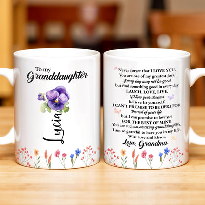 Inspirational Love Message With Flowers For Granddaughter - Personalized Custom Coffee Mug - GDT123_MG
