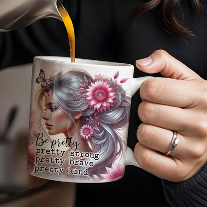 Be Pretty, Strong, Brave, Kind Mug With Flowers And Butterfly - Personalized Custom Coffee Mug - GDT206_MG