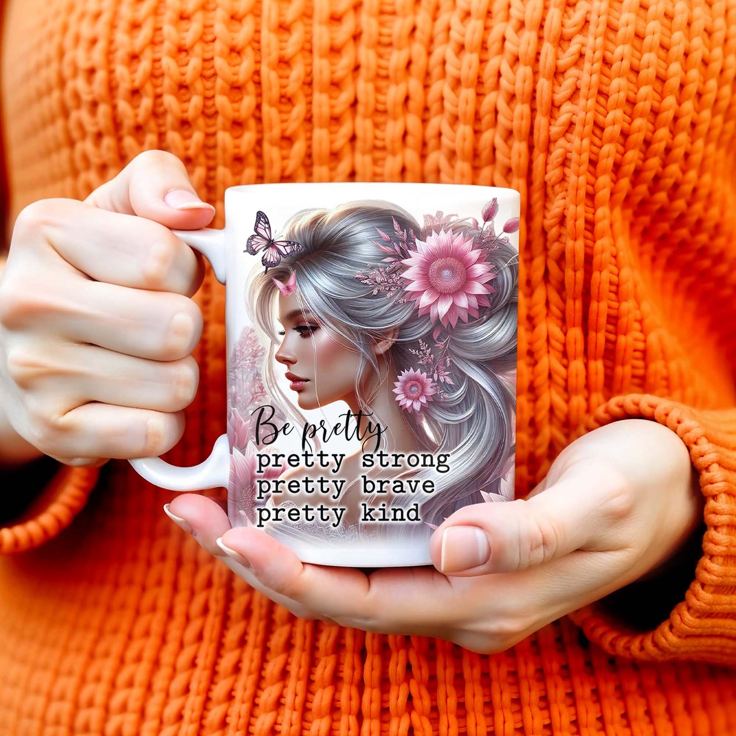 Be Pretty, Strong, Brave, Kind Mug With Flowers And Butterfly - Personalized Custom Coffee Mug - GDT206_MG