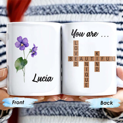You Are Loved Beautiful Kind Unique With Flowers Design - Personalized Custom Coffee Mug - GDT213_MG