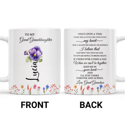 To My Great Granddaughter, Once Upon A Time, Flowers and Hearts - Personalized Custom Coffee Mug - GDT243_MG
