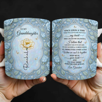 To My Granddaughter, Once Upon A Time, Roses And Butterflies - Personalized Custom Coffee Mug - GDT403_MG